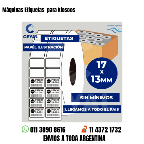 Máquinas Etiquetas  para kioscos