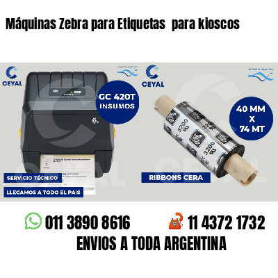 Máquinas Zebra para Etiquetas  para kioscos