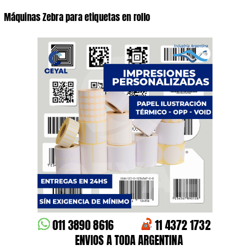 Máquinas Zebra para etiquetas en rollo