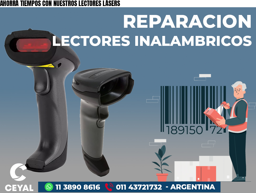 AHORRÁ TIEMPOS CON NUESTROS LECTORES LÁSERS