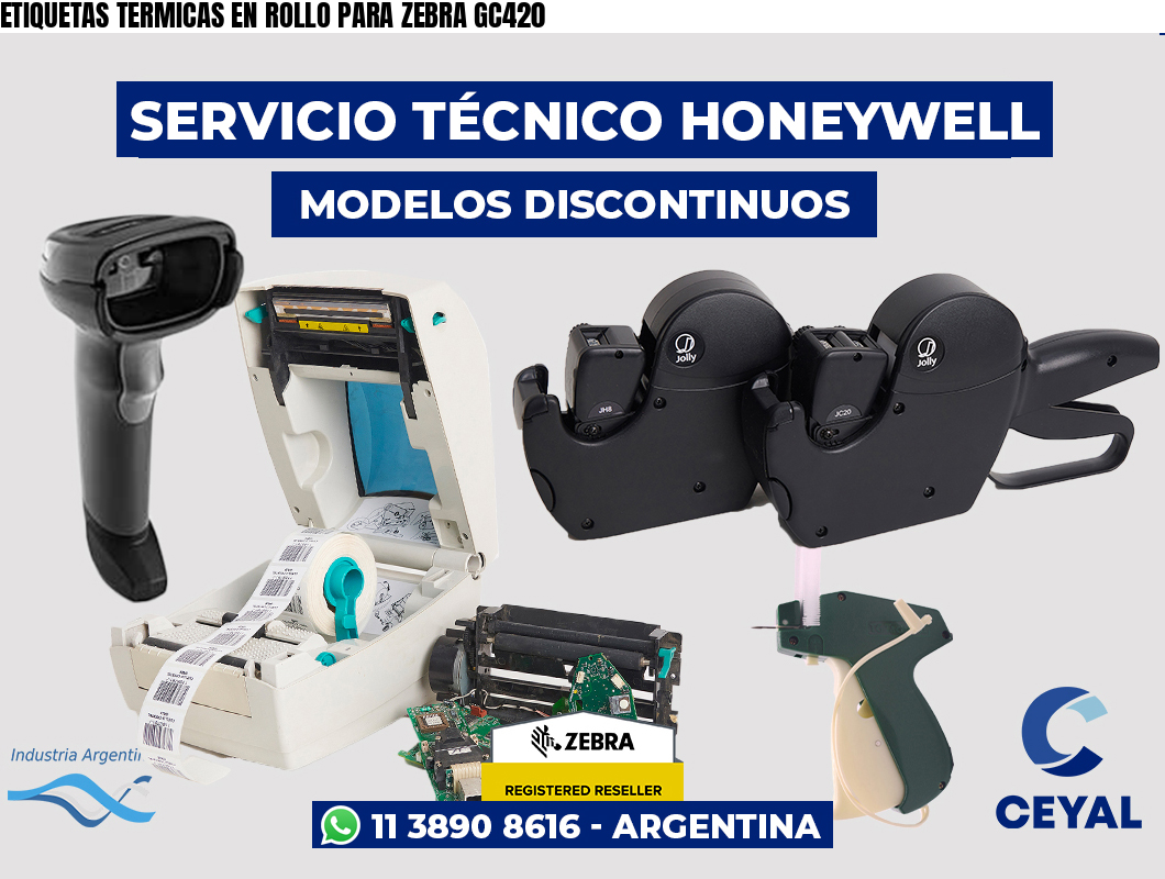 ETIQUETAS TERMICAS EN ROLLO PARA ZEBRA GC420