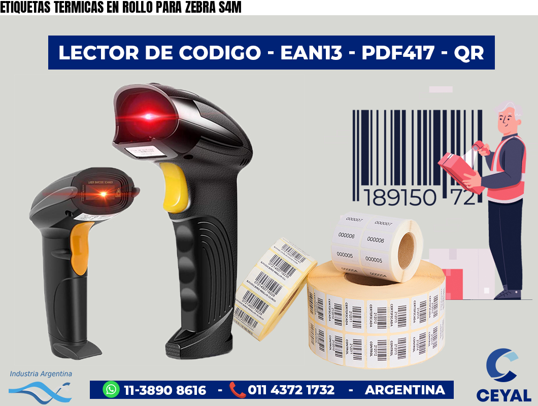 ETIQUETAS TERMICAS EN ROLLO PARA ZEBRA S4M