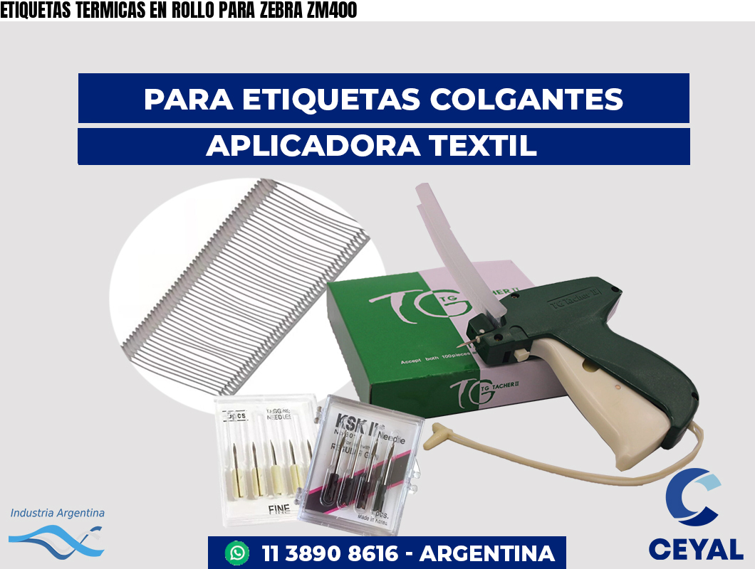 ETIQUETAS TERMICAS EN ROLLO PARA ZEBRA ZM400