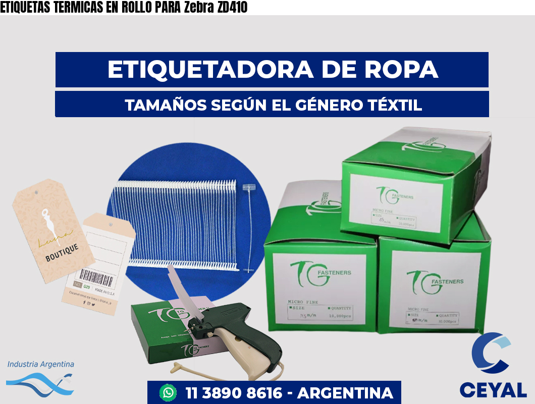 ETIQUETAS TERMICAS EN ROLLO PARA Zebra ZD410
