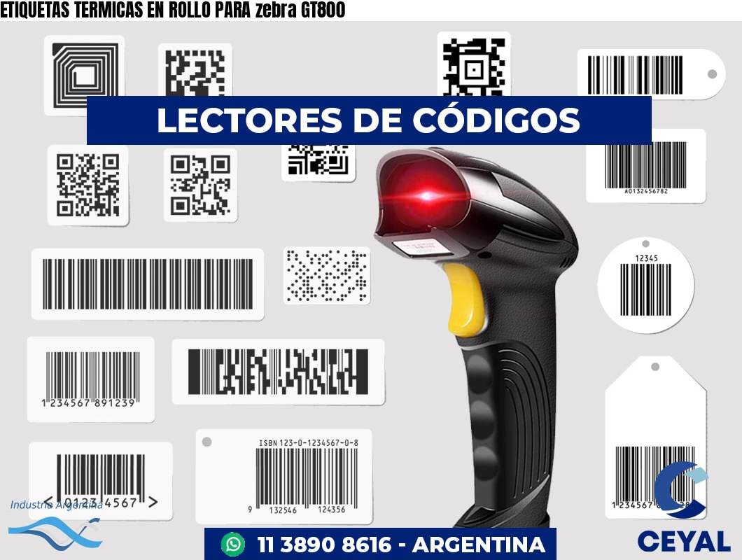 ETIQUETAS TERMICAS EN ROLLO PARA zebra GT800