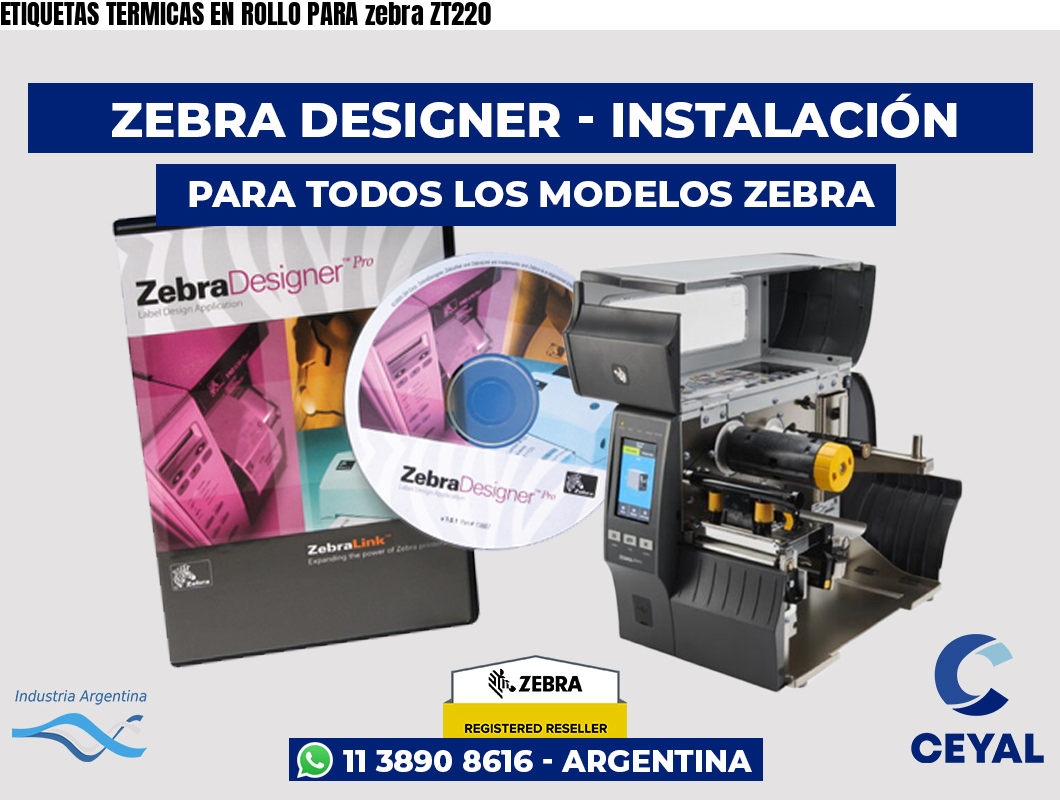 ETIQUETAS TERMICAS EN ROLLO PARA zebra ZT220