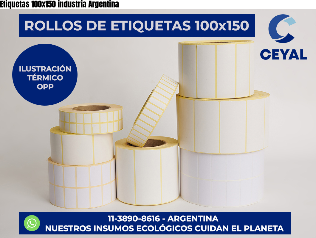 Etiquetas 100×150 industria Argentina