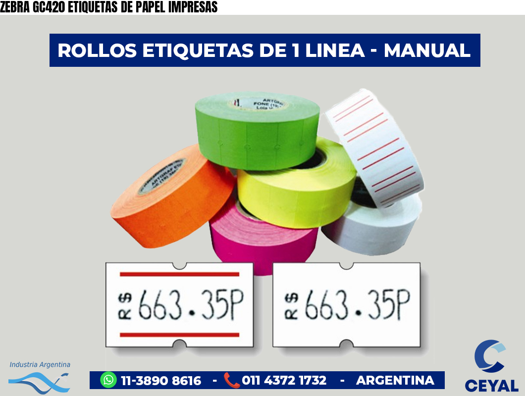 ZEBRA GC420 ETIQUETAS DE PAPEL IMPRESAS