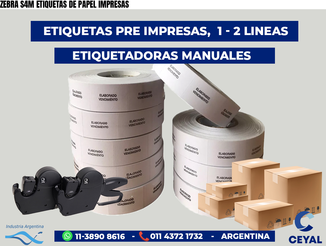 ZEBRA S4M ETIQUETAS DE PAPEL IMPRESAS