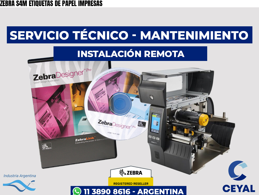 ZEBRA S4M ETIQUETAS DE PAPEL IMPRESAS