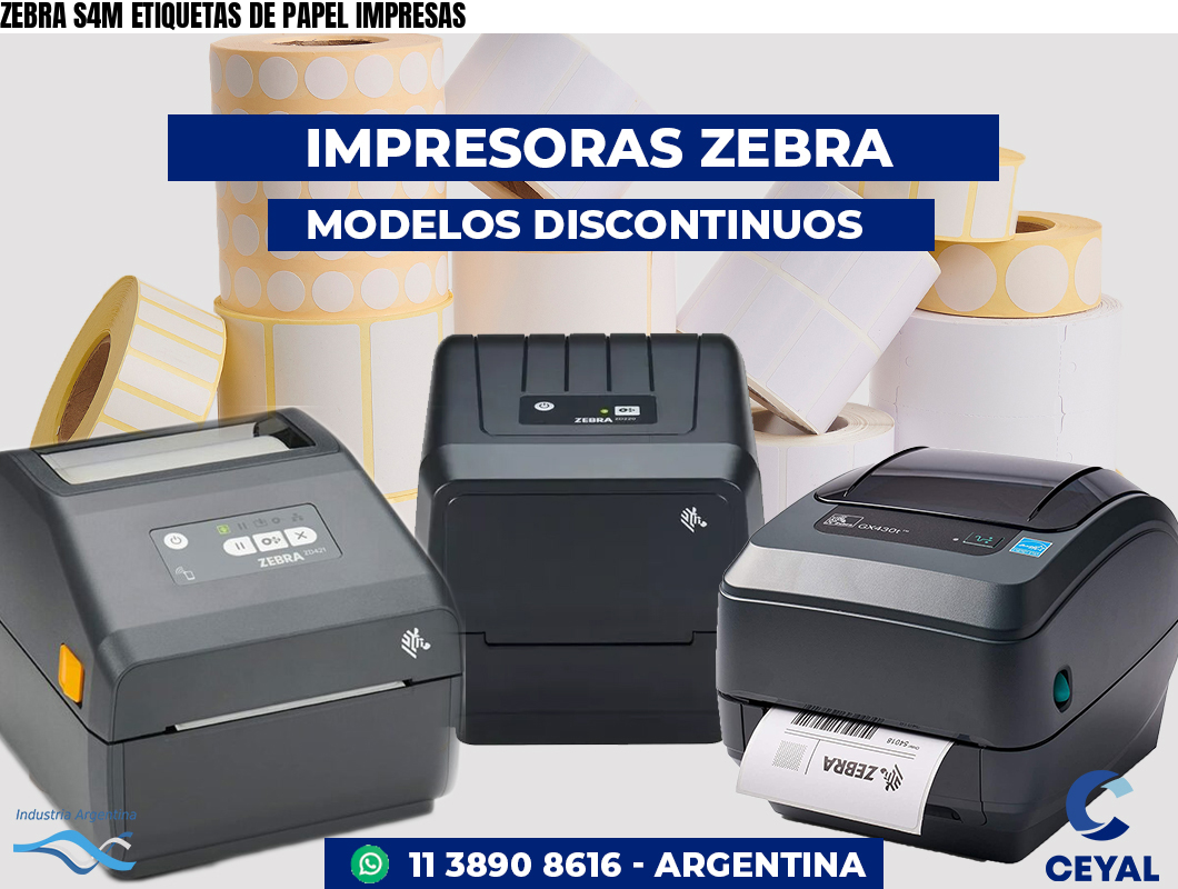 ZEBRA S4M ETIQUETAS DE PAPEL IMPRESAS