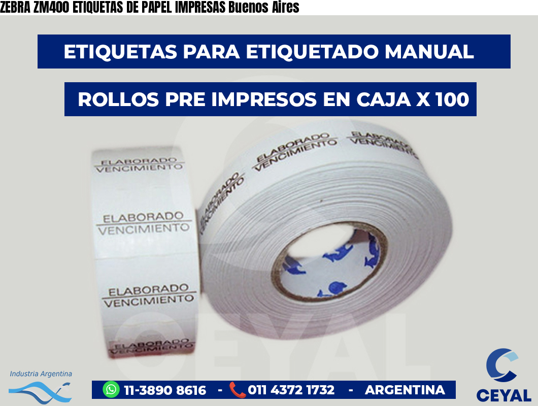 ZEBRA ZM400 ETIQUETAS DE PAPEL IMPRESAS Buenos Aires