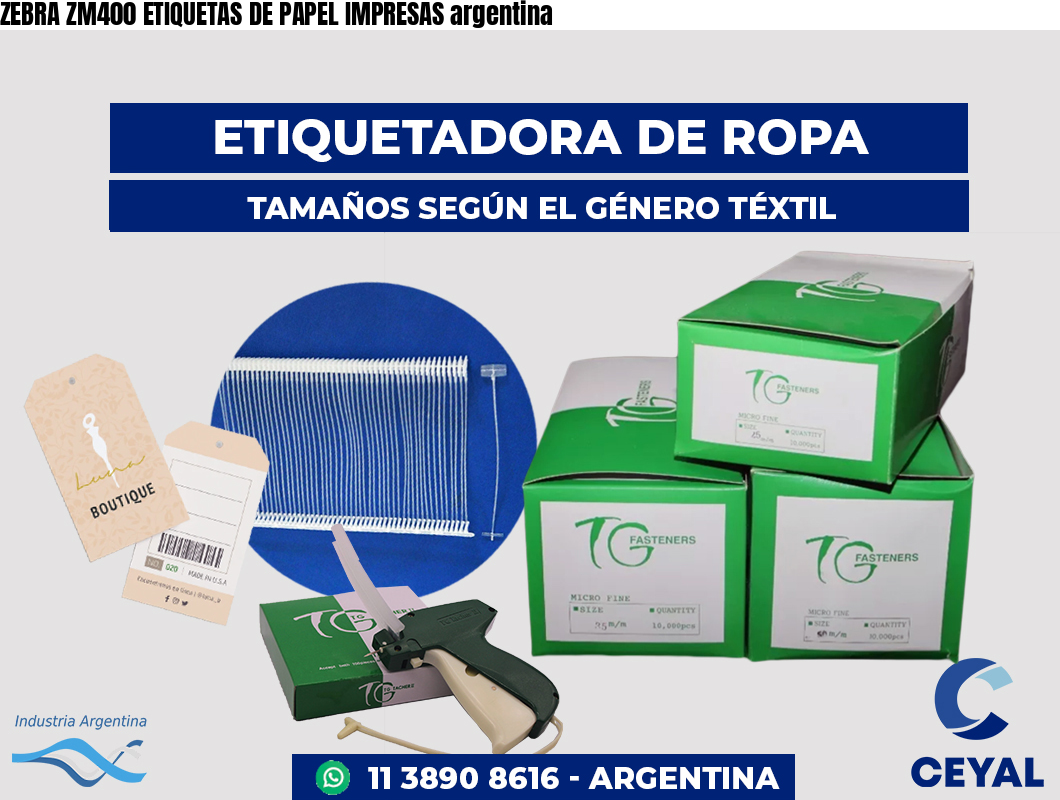 ZEBRA ZM400 ETIQUETAS DE PAPEL IMPRESAS argentina