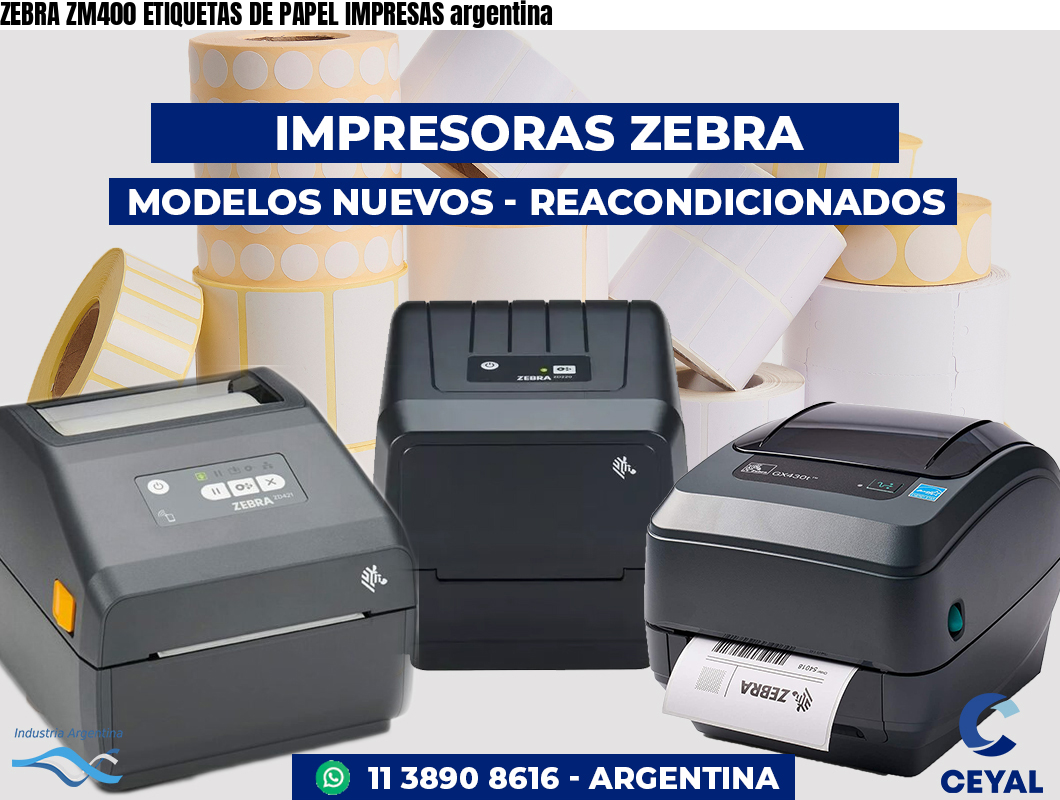 ZEBRA ZM400 ETIQUETAS DE PAPEL IMPRESAS argentina