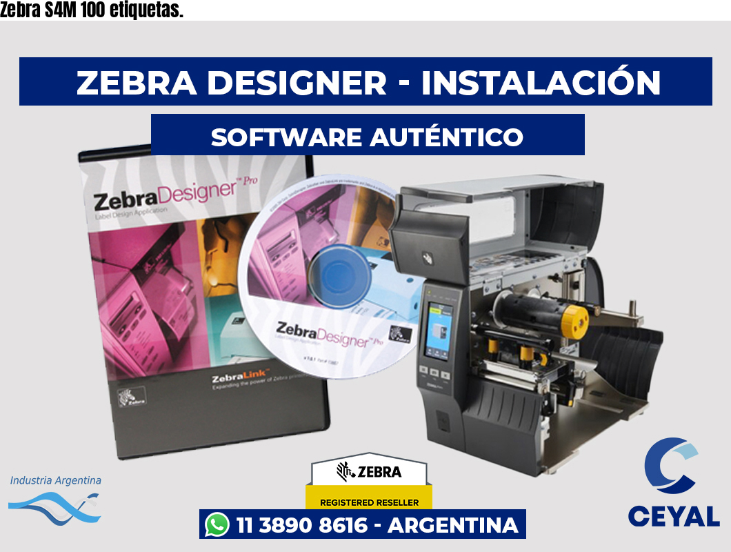 Zebra S4M 100 etiquetas.