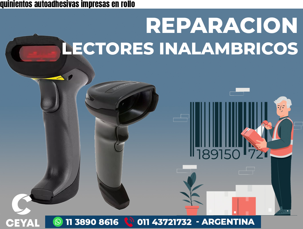 quinientos autoadhesivas impresas en rollo