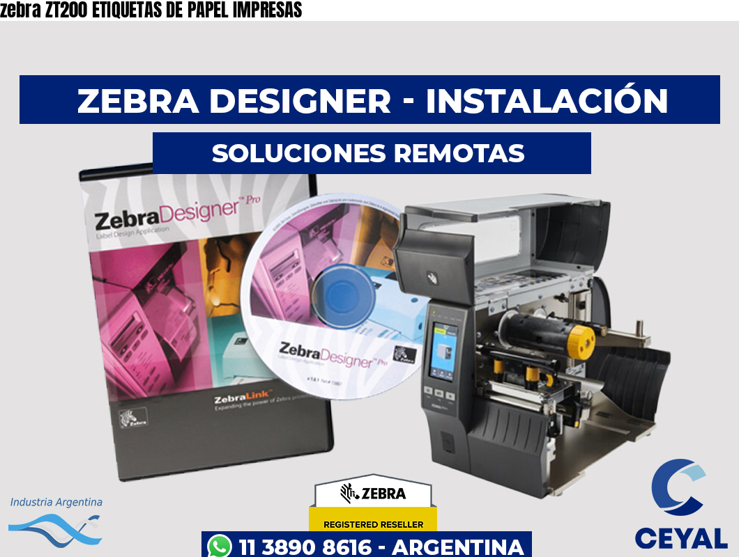 zebra ZT200 ETIQUETAS DE PAPEL IMPRESAS