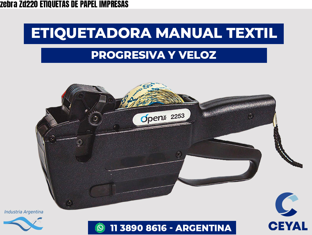 zebra Zd220 ETIQUETAS DE PAPEL IMPRESAS