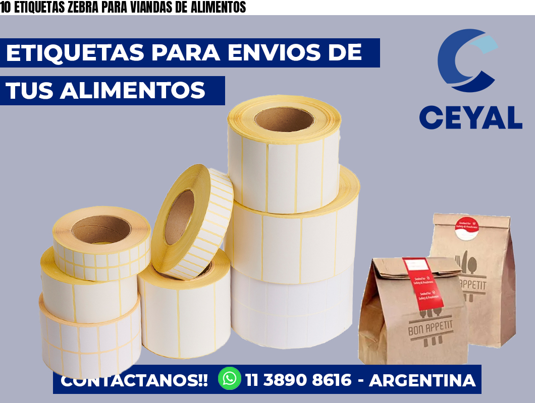 10 ETIQUETAS ZEBRA PARA VIANDAS DE ALIMENTOS