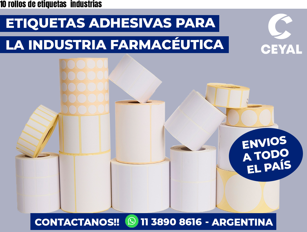 10 rollos de etiquetas  industrias