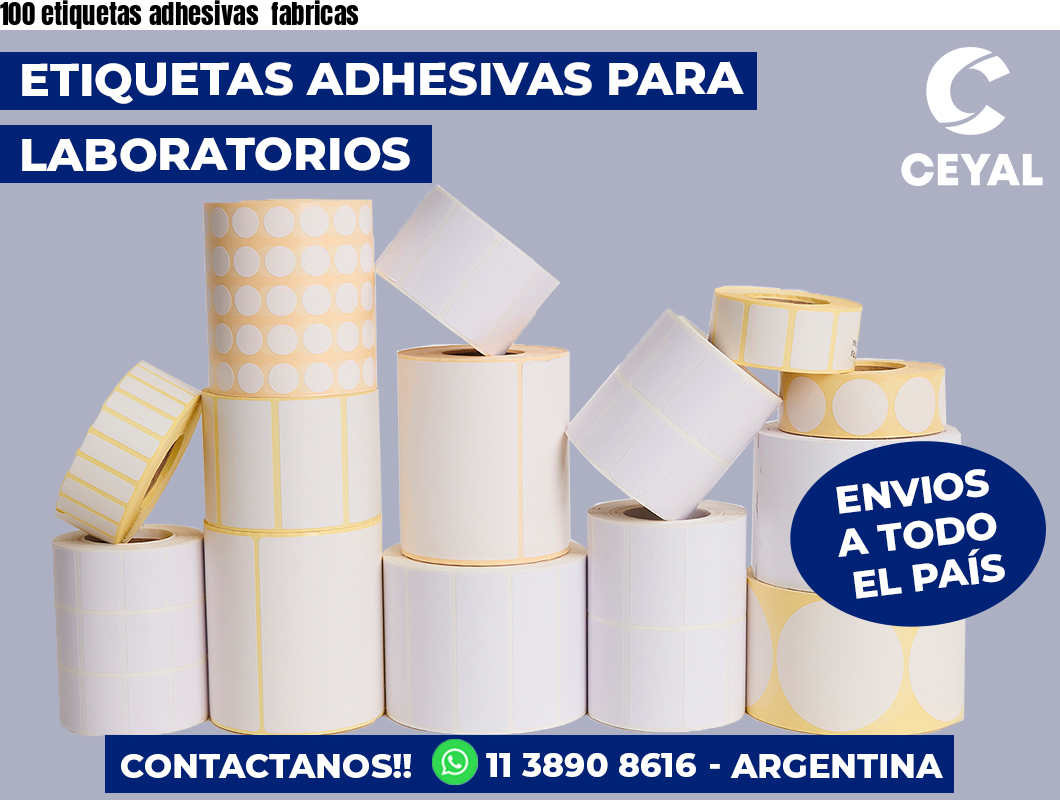 100 etiquetas adhesivas  fabricas