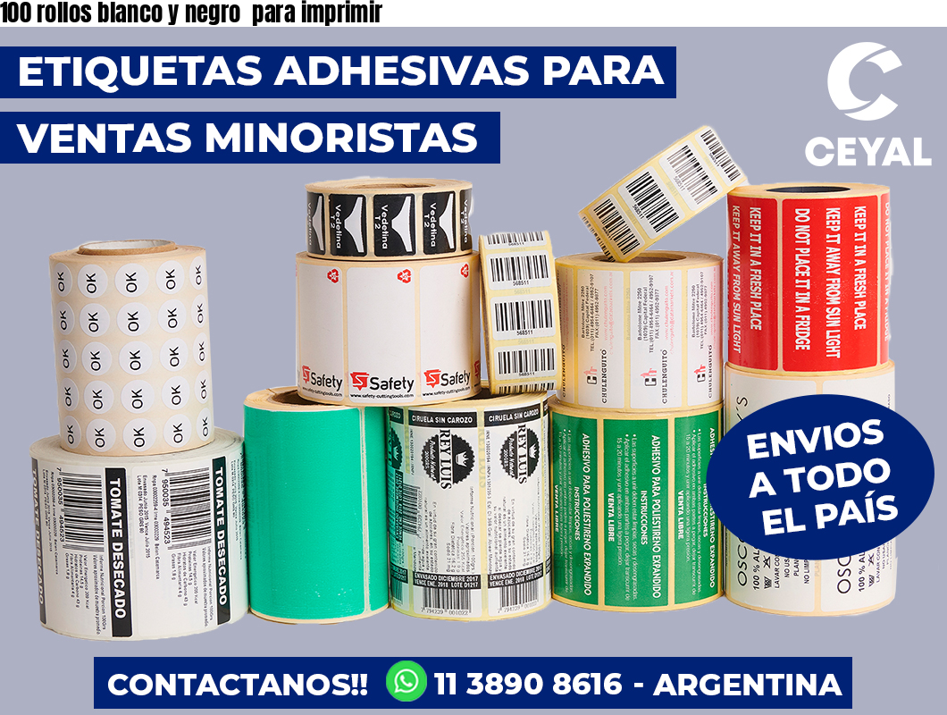 100 rollos blanco y negro  para imprimir