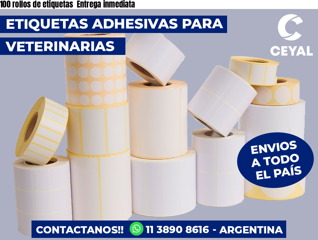 100 rollos de etiquetas  Entrega inmediata