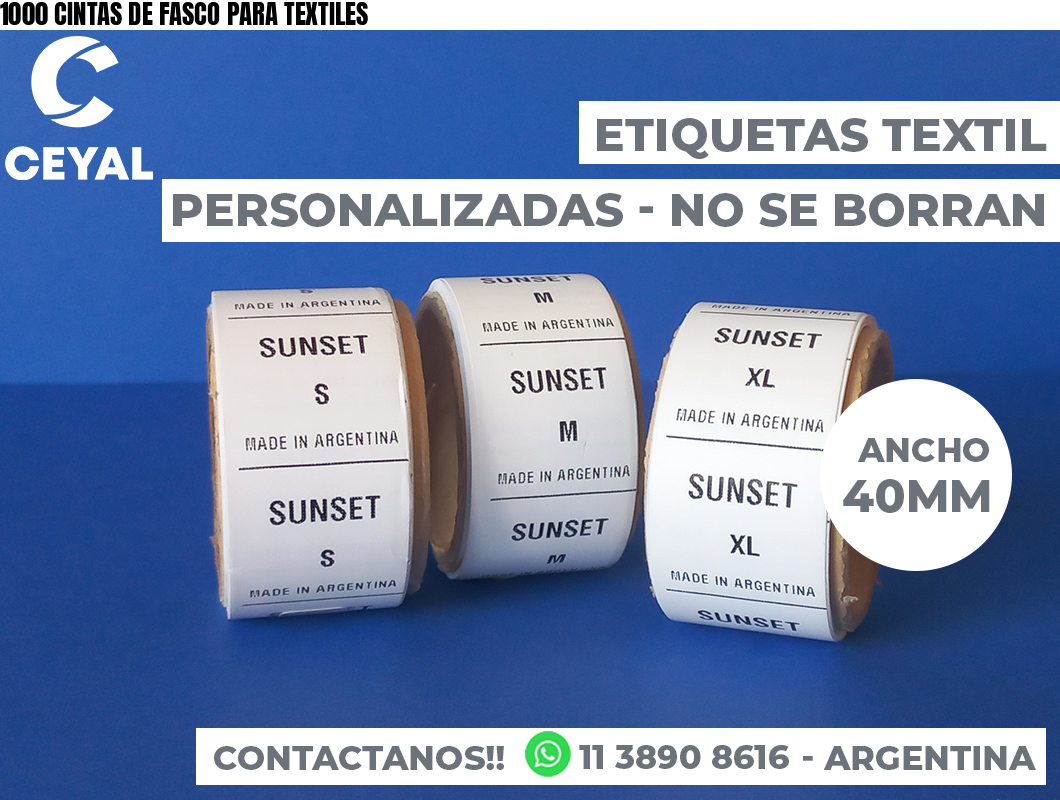 1000 CINTAS DE FASCO PARA TEXTILES