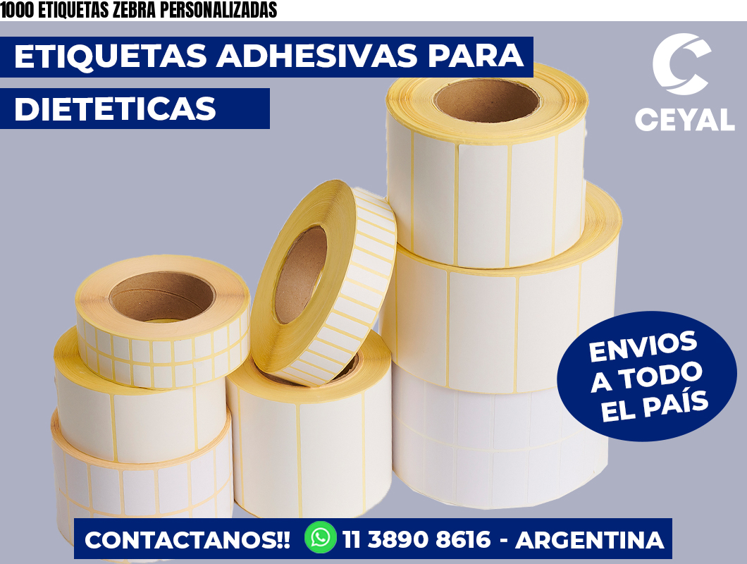 1000 ETIQUETAS ZEBRA PERSONALIZADAS
