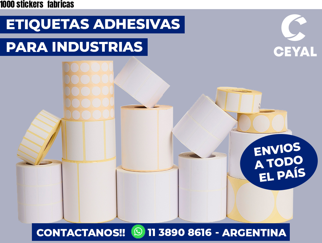 1000 stickers  fabricas