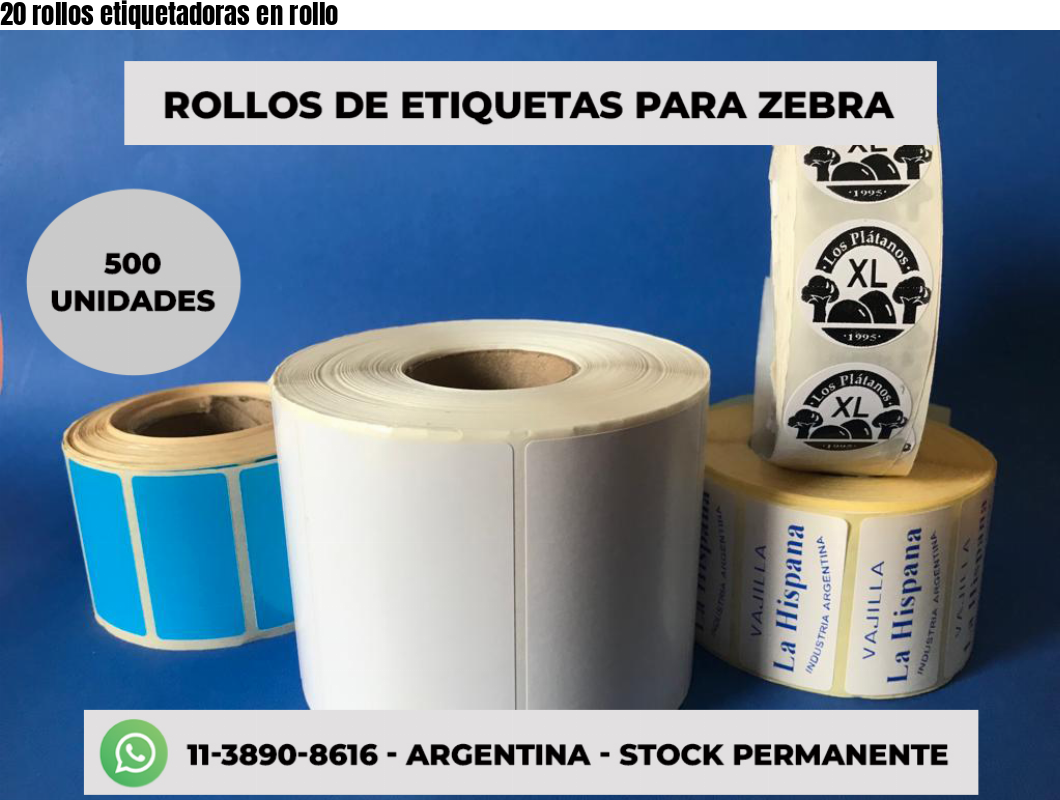20 rollos etiquetadoras en rollo