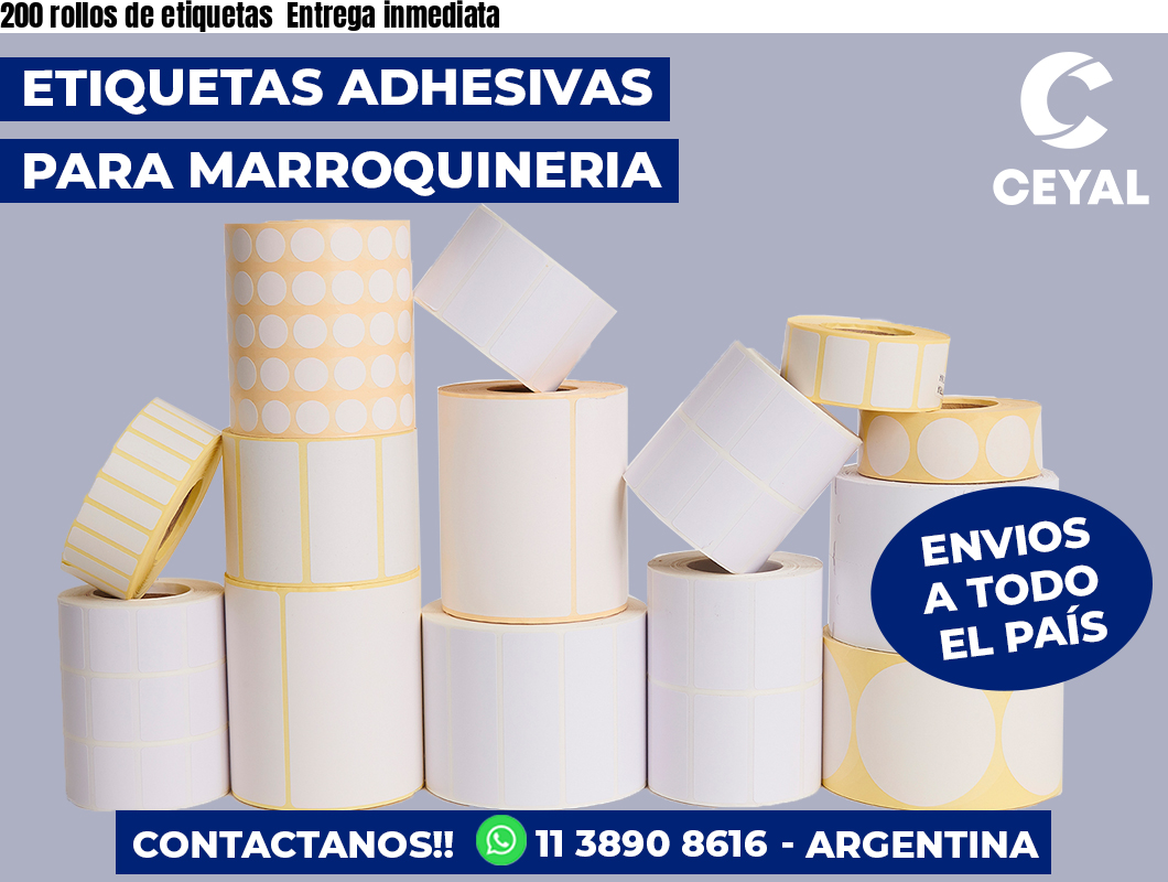200 rollos de etiquetas  Entrega inmediata