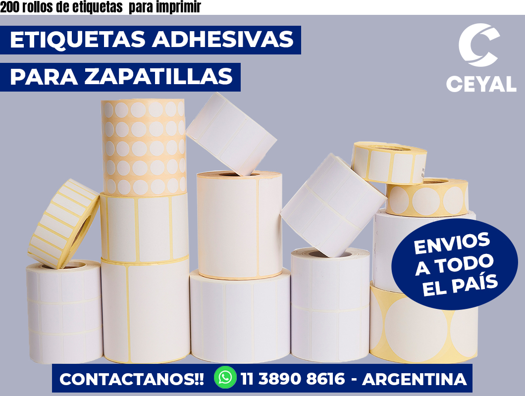 200 rollos de etiquetas  para imprimir
