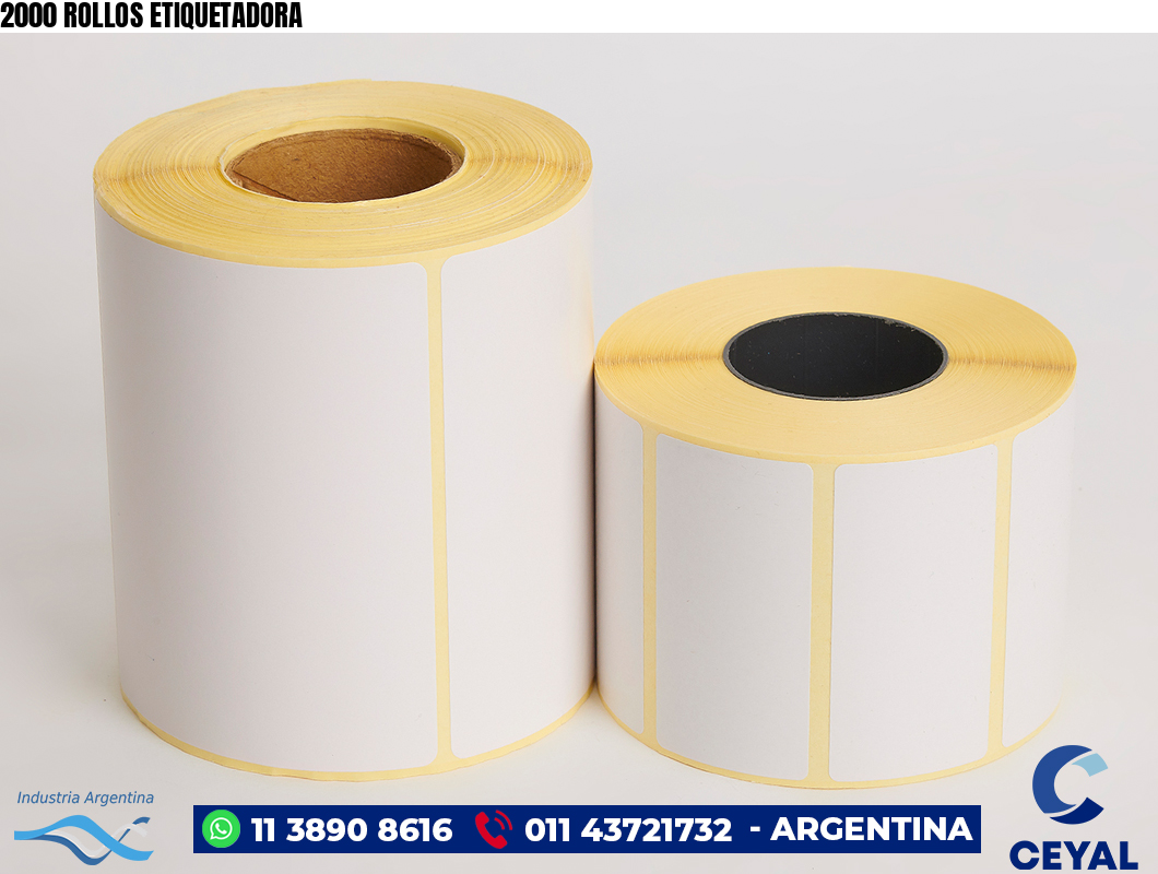 2000 ROLLOS ETIQUETADORA