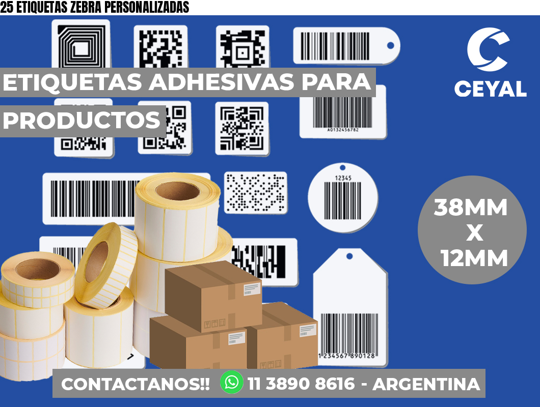 25 ETIQUETAS ZEBRA PERSONALIZADAS