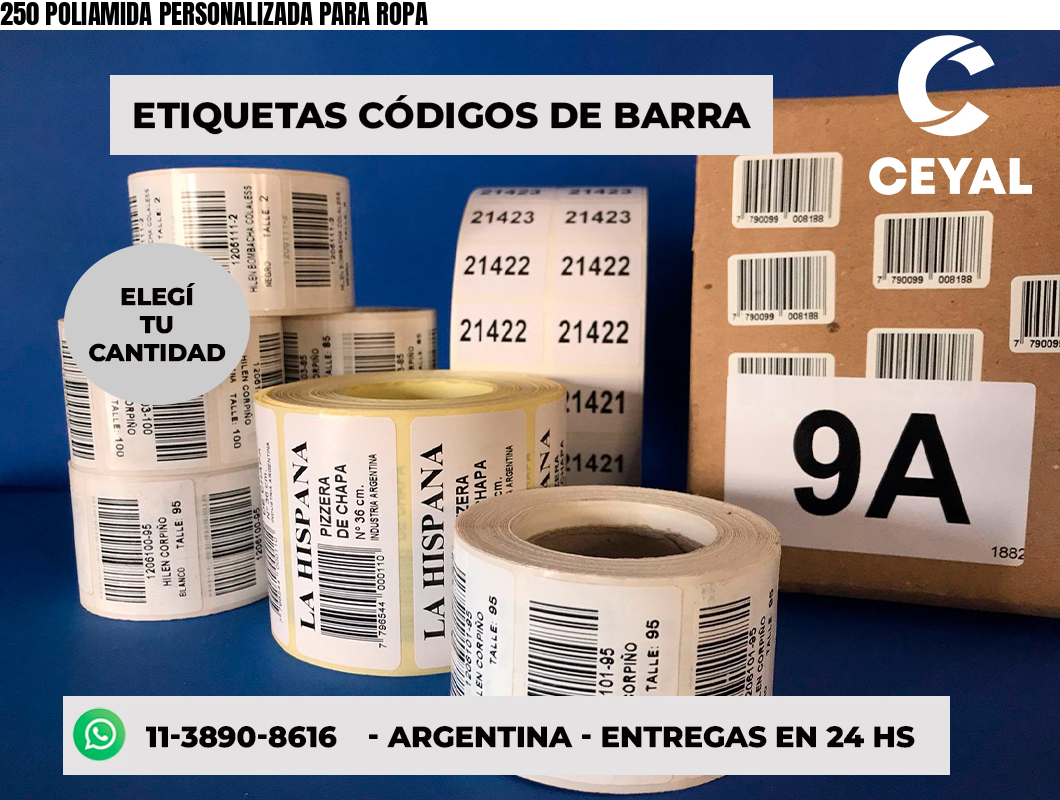 250 POLIAMIDA PERSONALIZADA PARA ROPA