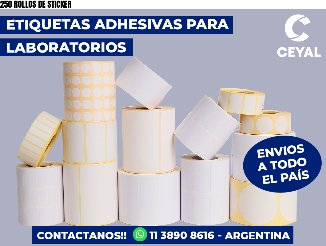 250 ROLLOS DE STICKER