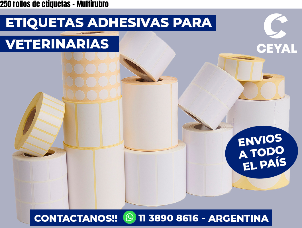 250 rollos de etiquetas – Multirubro
