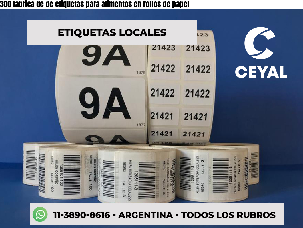 300 fabrica de de etiquetas para alimentos en rollos de papel