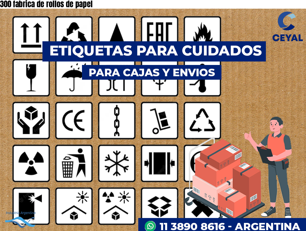 300 fabrica de rollos de papel