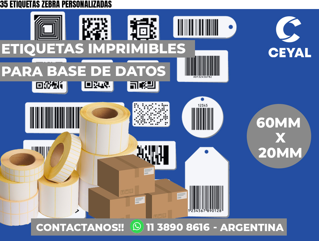 35 ETIQUETAS ZEBRA PERSONALIZADAS