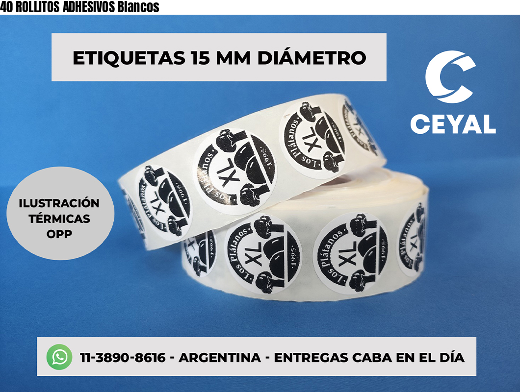 40 ROLLITOS ADHESIVOS Blancos