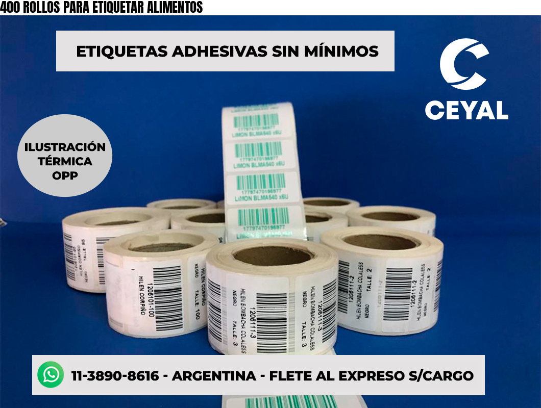 400 ROLLOS PARA ETIQUETAR ALIMENTOS