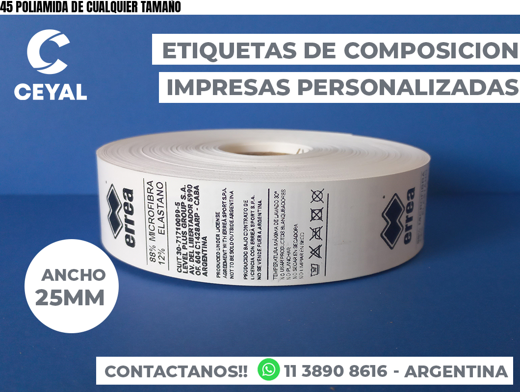 45 POLIAMIDA DE CUALQUIER TAMAÑO