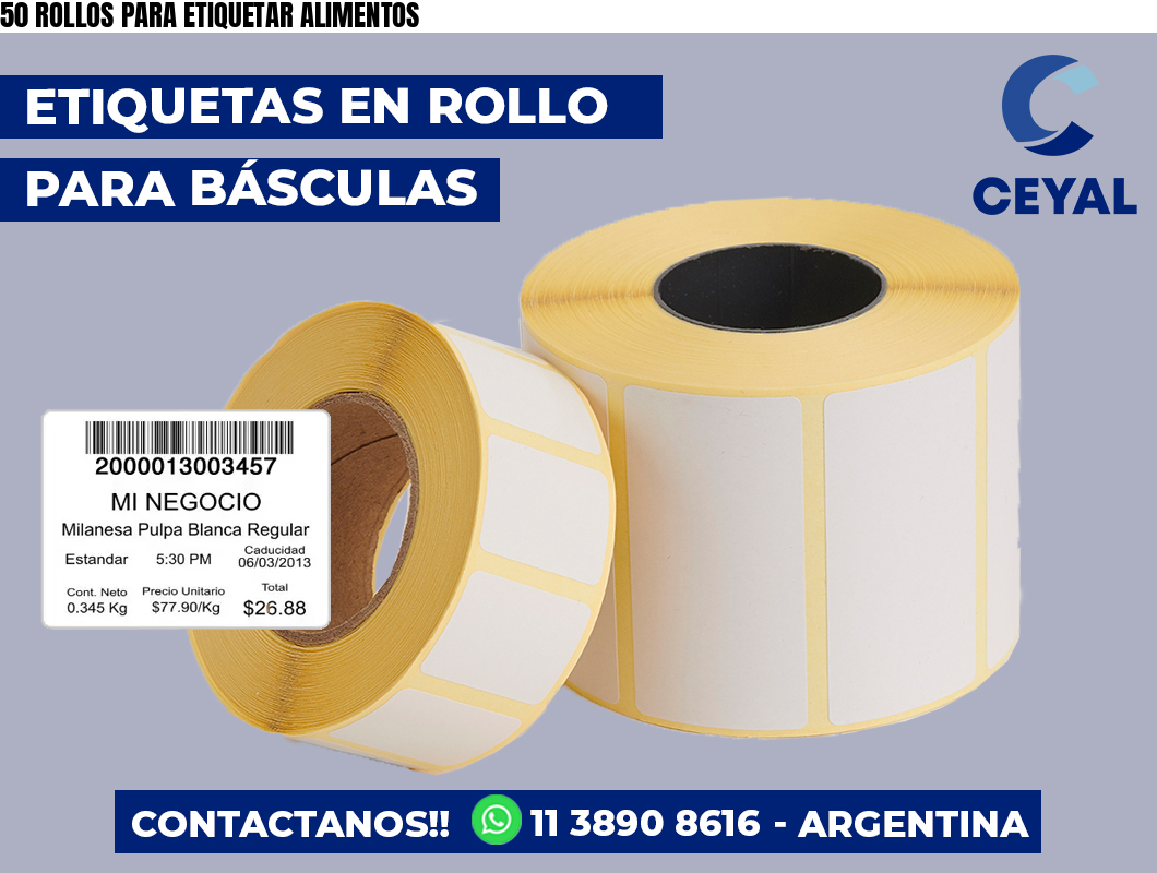 50 ROLLOS PARA ETIQUETAR ALIMENTOS