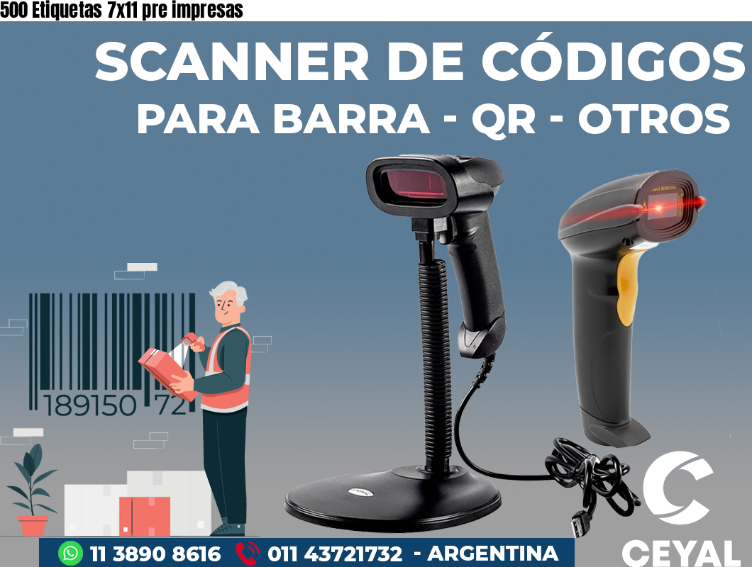 500 Etiquetas 7x11 pre impresas