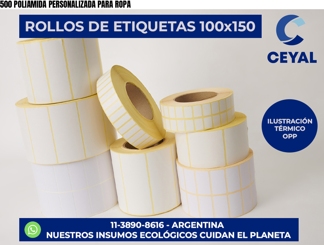 500 POLIAMIDA PERSONALIZADA PARA ROPA