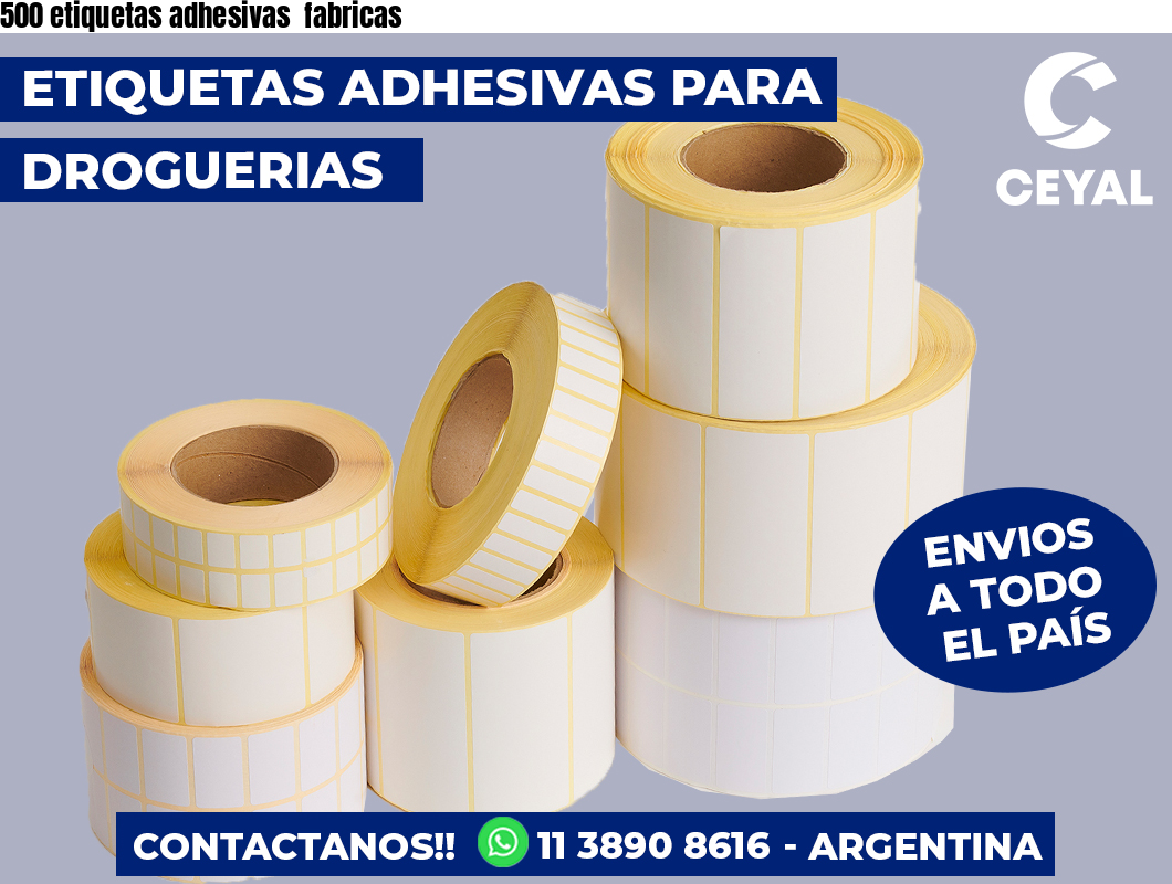 500 etiquetas adhesivas  fabricas