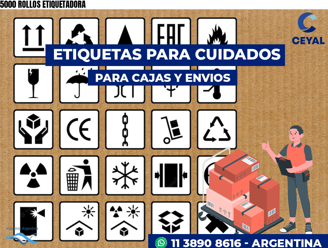 5000 ROLLOS ETIQUETADORA