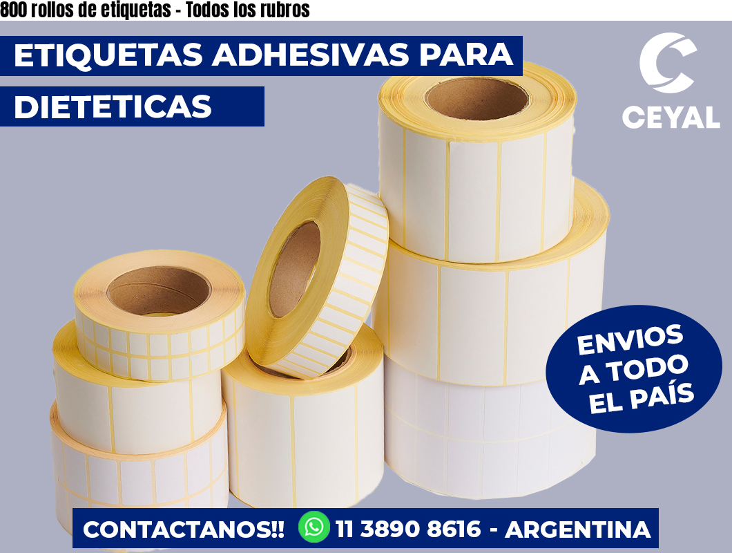 800 rollos de etiquetas - Todos los rubros